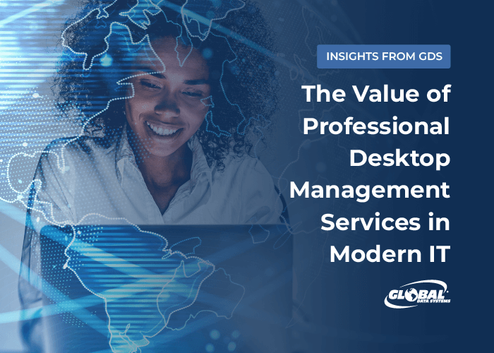 The Value of Professional Desktop Management Services in Modern IT