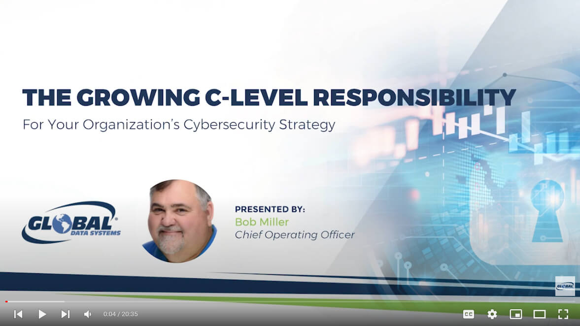 The Growing C-Level Responsibility for Your Organization's Cybersecurity Strategy