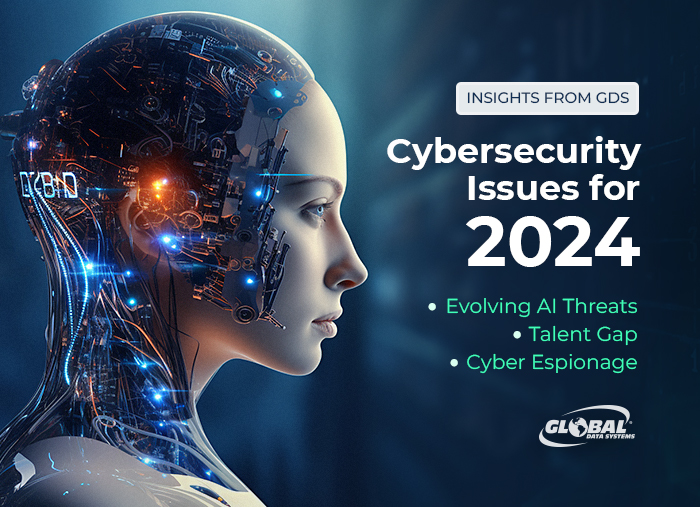 AI Threats, Talent Gap Among Key Cybersecurity Issues for 2024