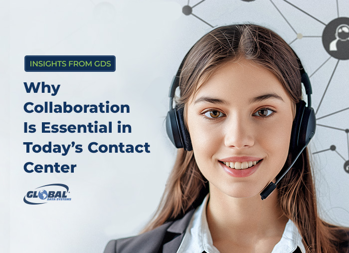 Why Collaboration Is Essential in Today’s Contact Center