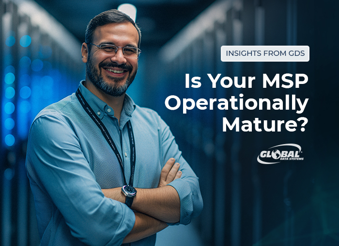 an MSP’s operational maturity 