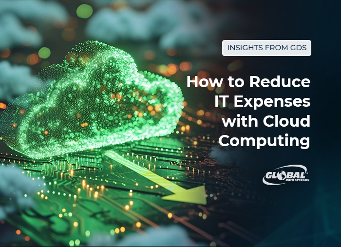 How to Reduce IT Expenses with Cloud Computing