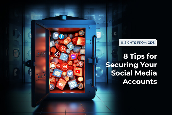 8 Tips for Securing Your Social Media Accounts