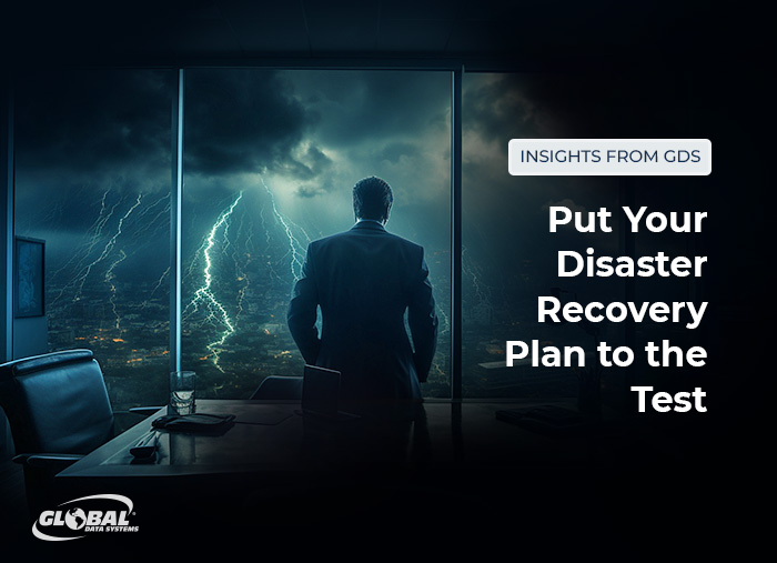 Put Your Disaster Recovery Plan to the Test